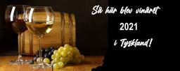 Så här blev det för tyska viner 2021!